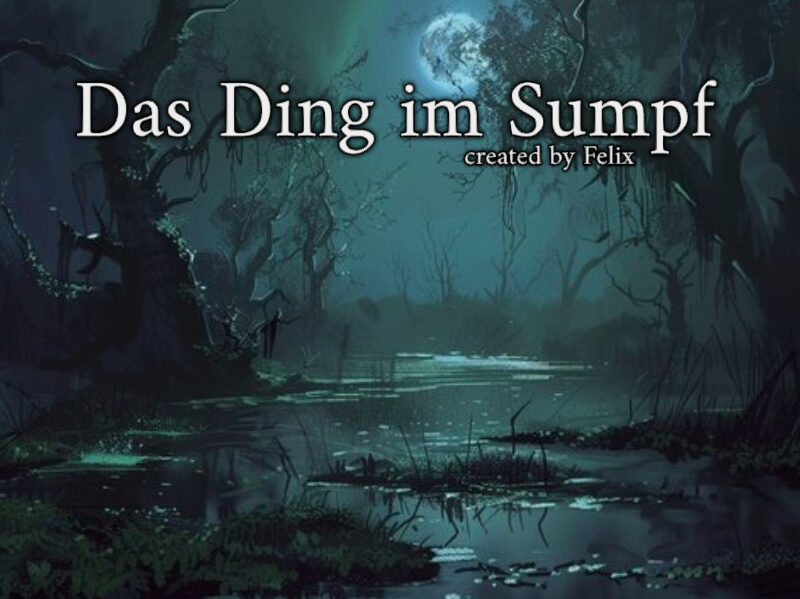 Pen and Paper: Dungeons and Dragons, Oneshot „Das Ding im Sumpf“